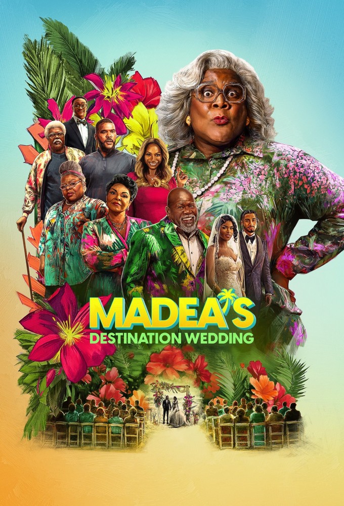 Madea’s Destination Wedding (2025)