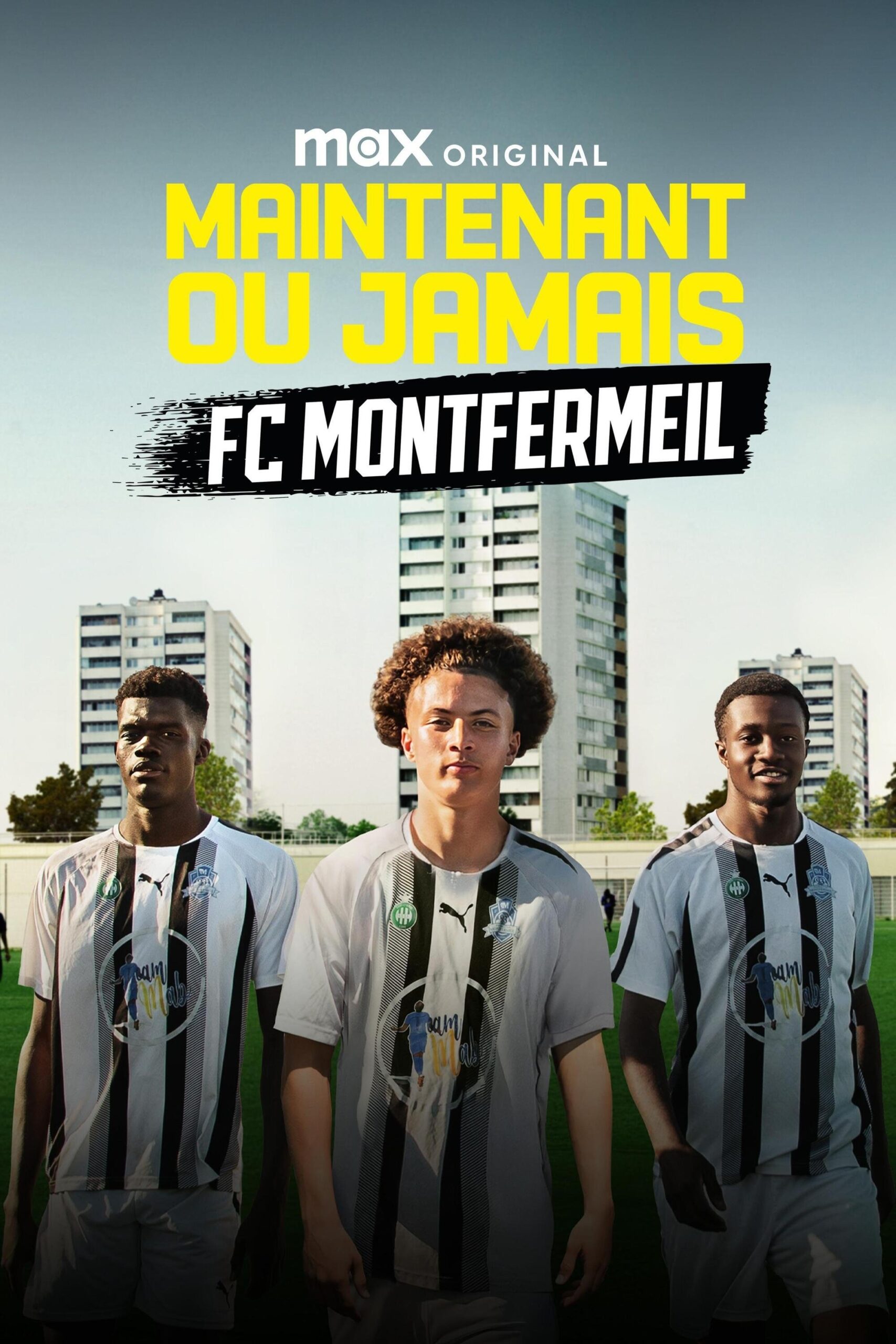 Now or Never: FC Montfermeil S01 (Episode 3 Added)