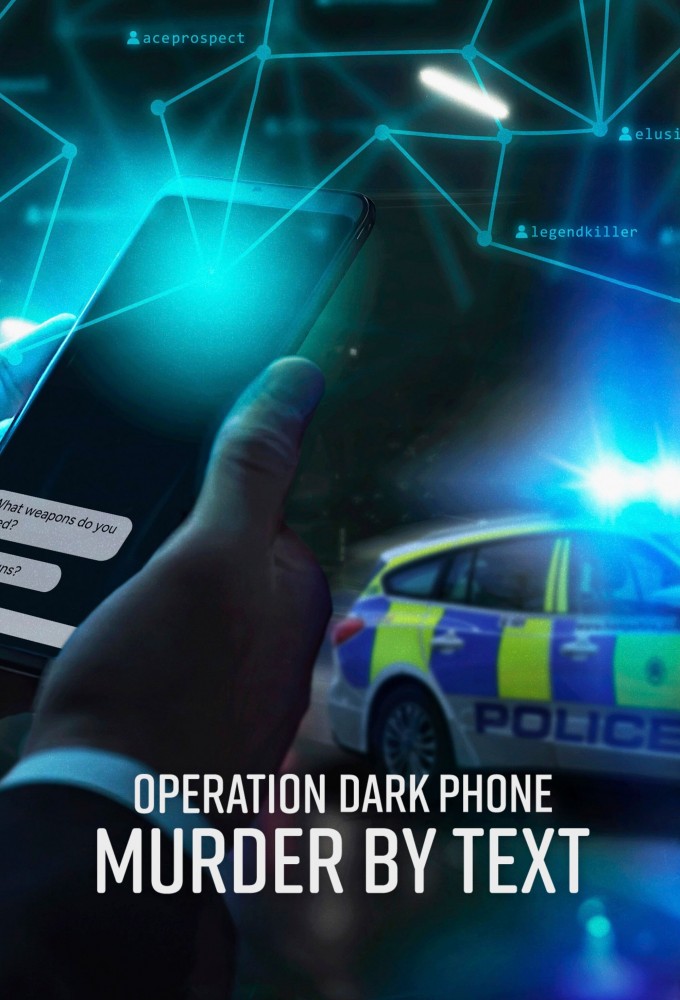 Operation Dark Phone: Murder by text S01 (Episode 1 – 3 Added)
