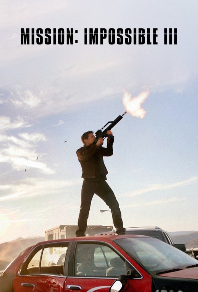 Mission : Impossible 3 (2006)