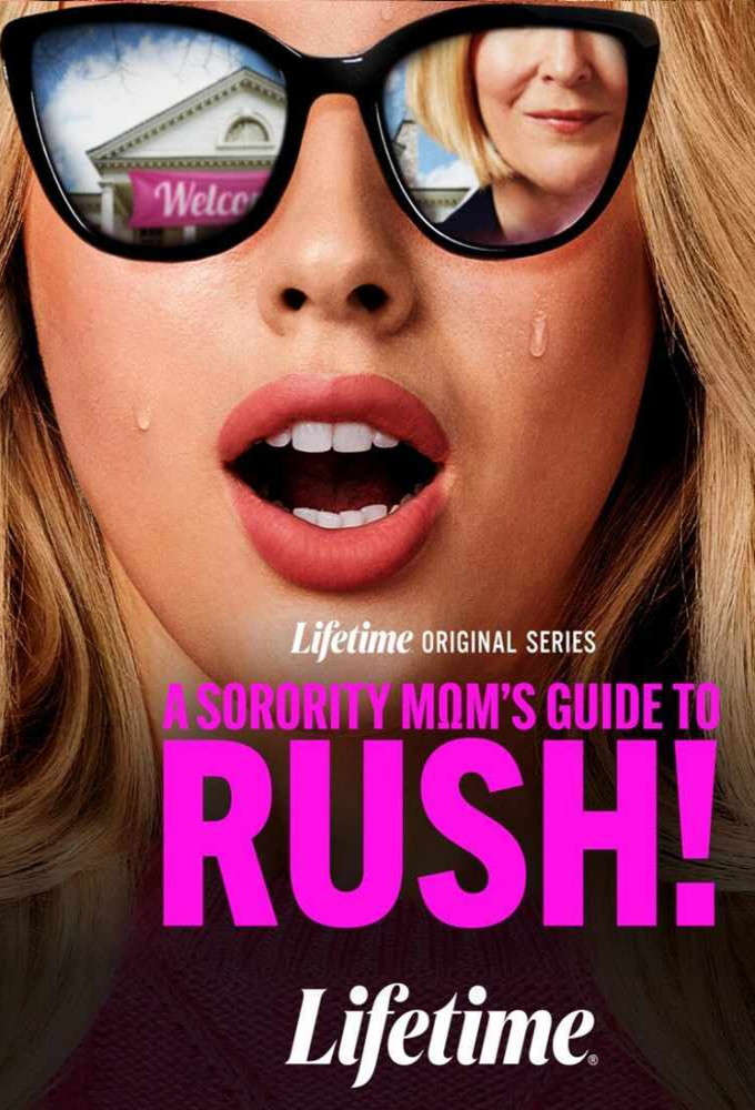 A Sorority Mom’s Guide to Rush S01 (Episode 1 – 3 Added)