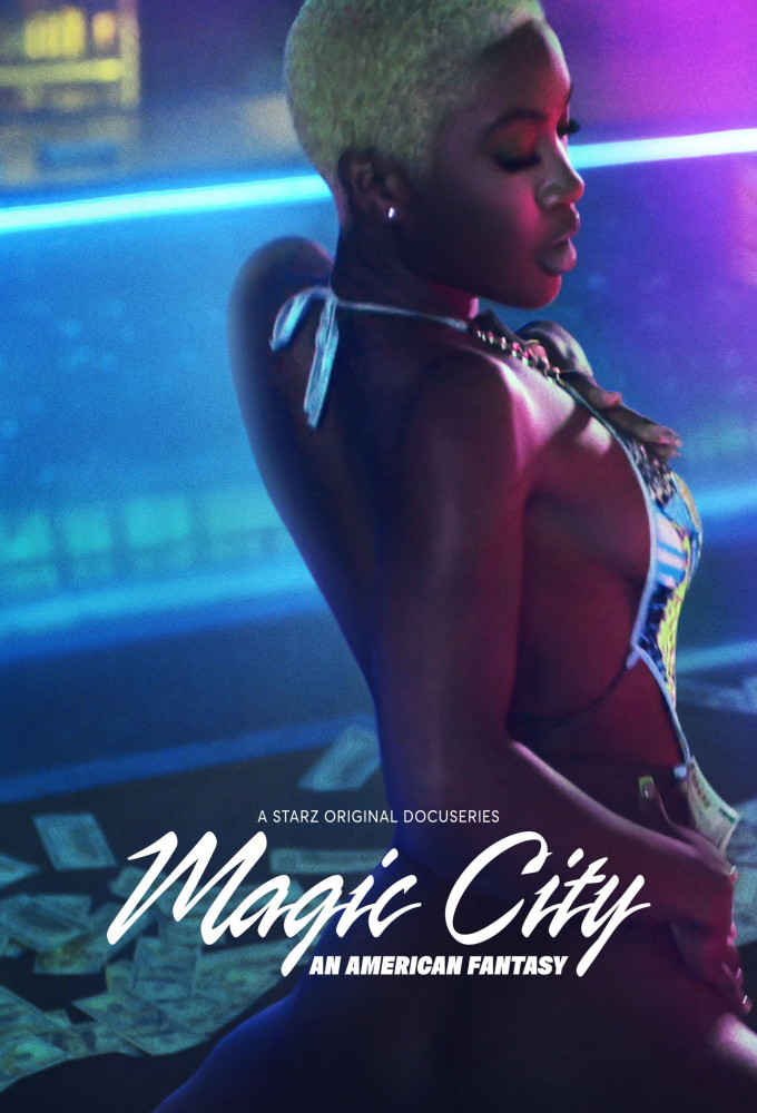 Magic City: An American Fantasy S01