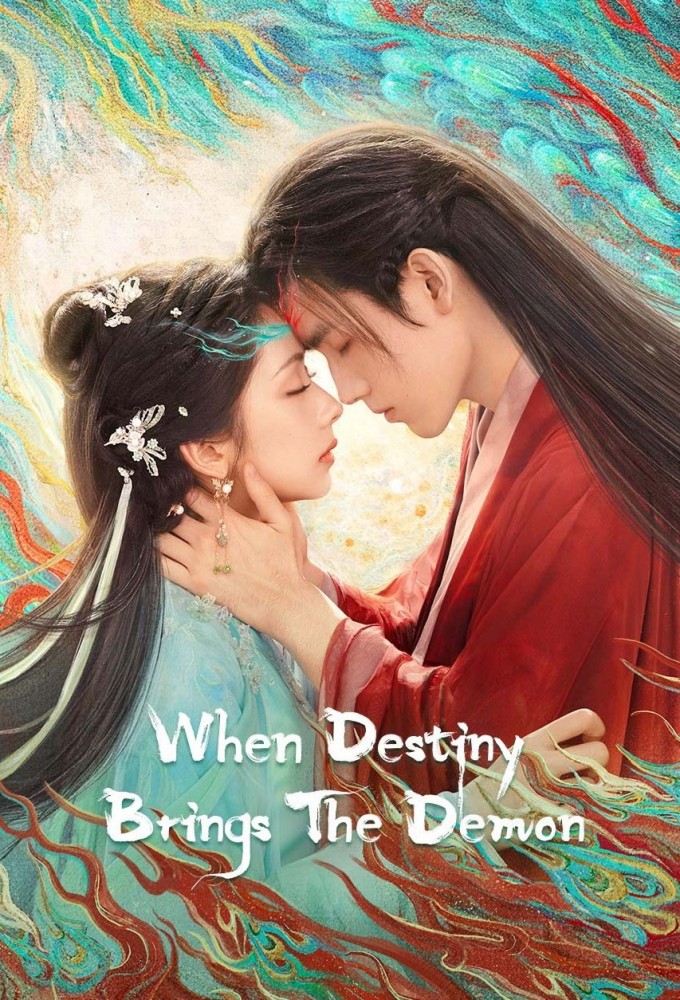 When Destiny Brings the Demon S01 (Episode 1 – 8 Added)