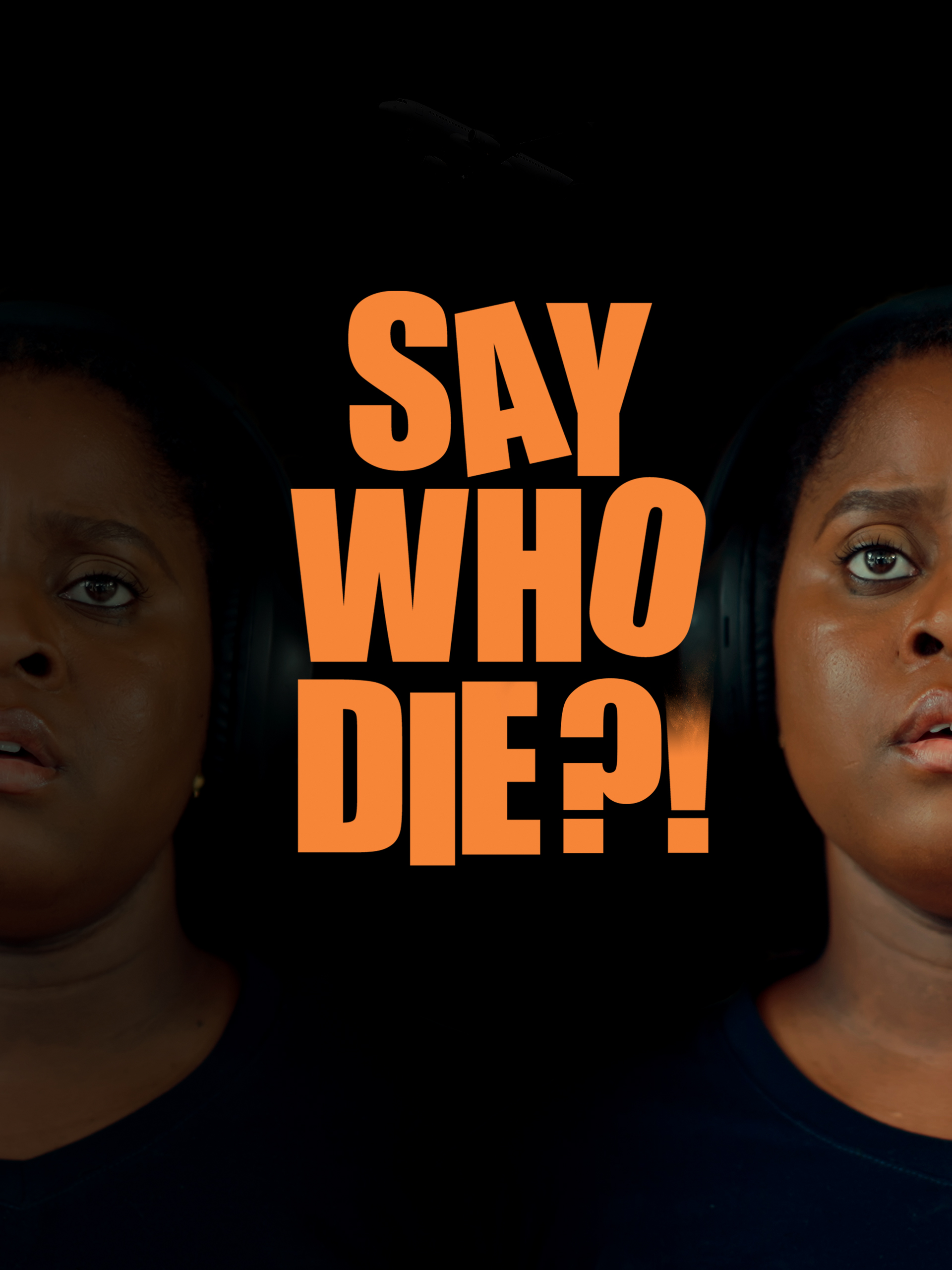 Say Who Die (2025)