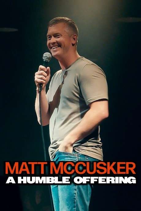 Download Matt McCusker: A Humble Offering (2025)